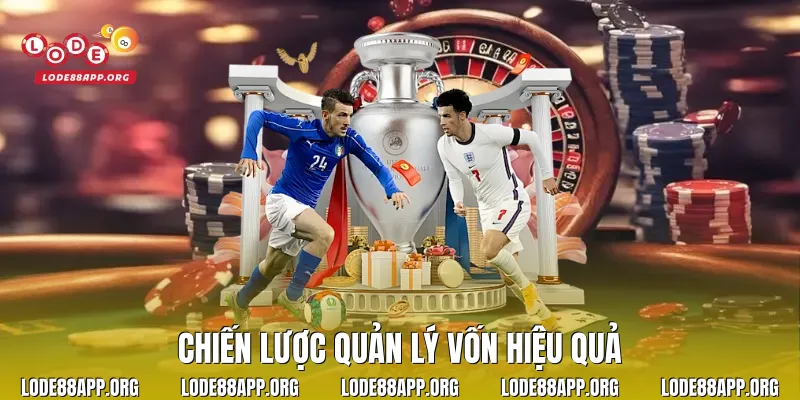 Chiến lược quản lý vốn hiệu quả