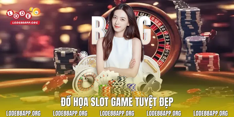 Đồ họa slot game tuyệt đẹp