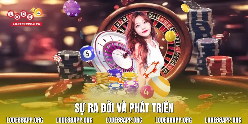 Sự ra đời và phát triển