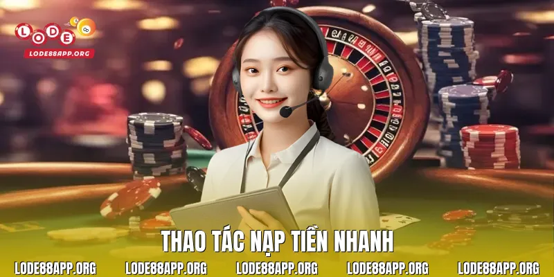 Thao tác nạp tiền nhanh